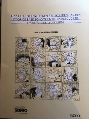 Naar een nieuwe reken- en wiskundedidactiek voor de basisschool en de basiseducatie. Deel 1: achtergronden