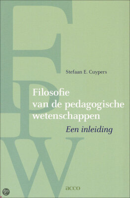 Filosofie van de pedagogische wetenschappen (een inleiding)