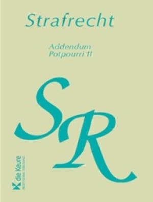 Strafrecht Addendum Potpourri II