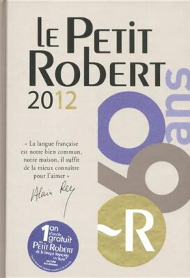 Le Petit Robert 2012