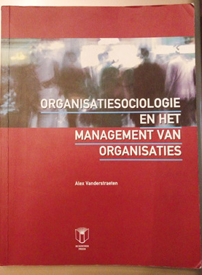 Organistatiesociologie en het Management van Organisaties