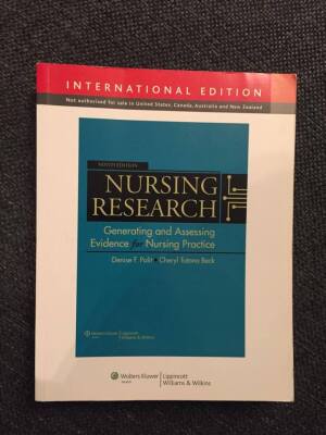Nursing research: generating and assessing evidence for nursing practice