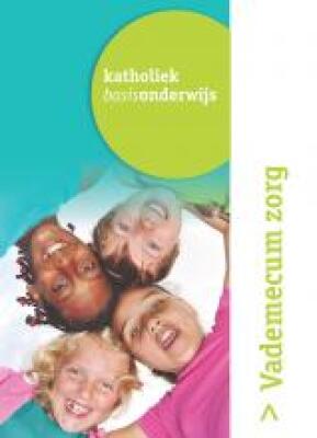 Katholiek basisonderwijs: Vademecum Zorg
