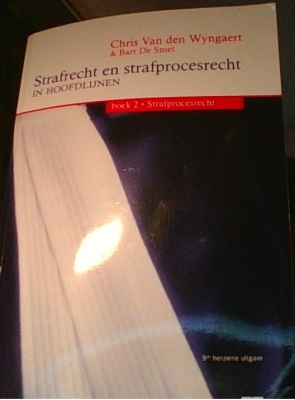 Strafrecht en Strafprocesrecht in hoofdlijnen, Deel II: Strafprocesrecht
