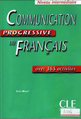 Communication Progressive Du Francais, Niveau Intermediaire