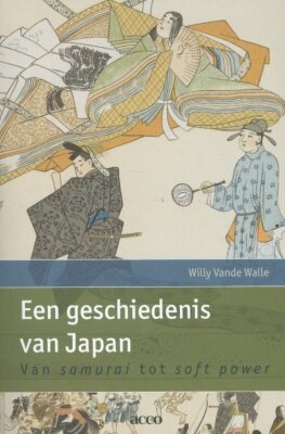 Een geschiedenis van Japan / Van samurai tot soft power