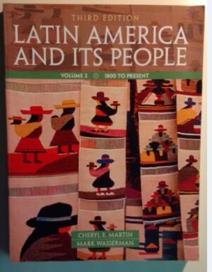 LATIN AMERICA AND ITS PEOPLE Volume 2
