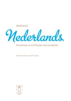 Werkboek Nederlands - Mondelinge en schriftelijke taalvaardigheid