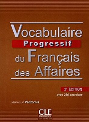Vocabulaire progressif du Français des Affaires (exercices)