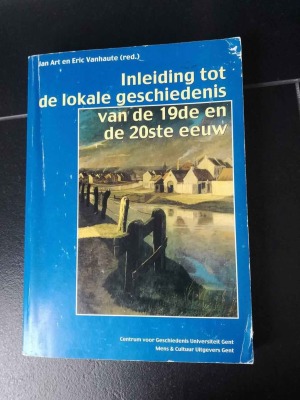Inleiding tot de lokale geschiedenis van de 19e en de 20e eeuw