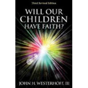 Will Our Children Have Faith?