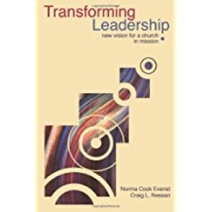Transforming Leadership: New Vision for a Church in Mission (Prisms)
