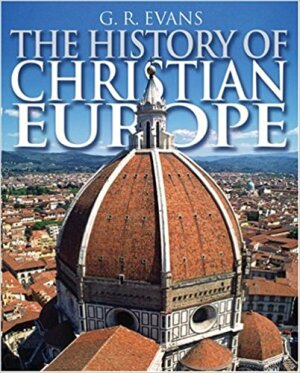 The History of Christian Europe