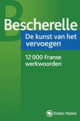 Bescherelle: De kunst van het vervoegen