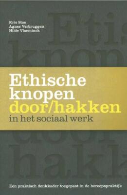Ethische knopen door/hakken