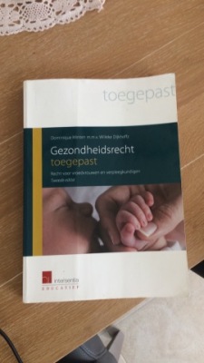 Gezondheidsrecht toegepast - Recht voor vroedvrouwen en verpleegkundigen