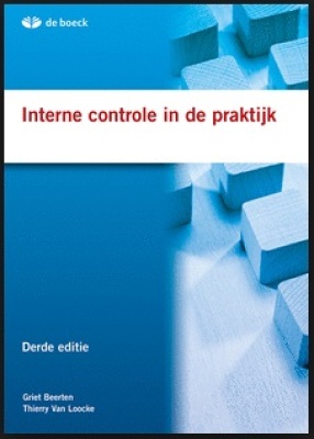 Interne controle in de praktijk - DERDE EDITIE