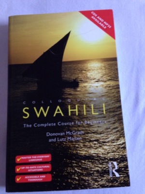 Colloquial SWAHILI, the Complete Course for Beginners