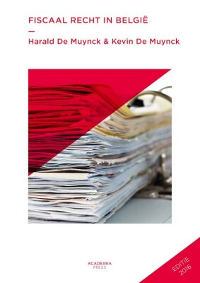 Fiscaal recht in België (editie 2016)
