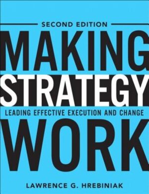 Making Strategy Work (met gratis samenvatting)