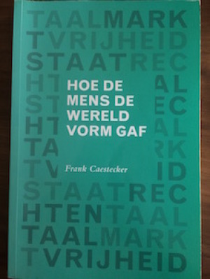 Hoe de mens de wereld vorm gaf