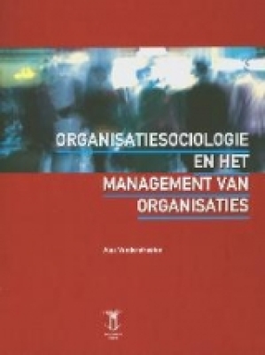 Organistatiesociologie en het Management van Organisaties