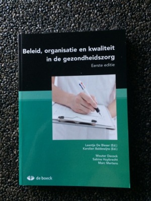 Beleid, organisatie en kwaliteit in de gezondheidszorg 1e editie