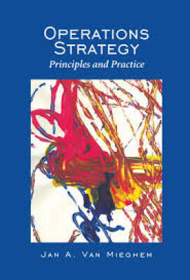 Operations Strategy Principles and Practice