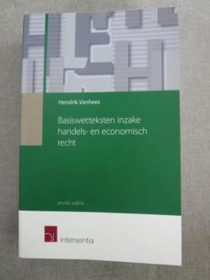 Basiswetteksten inzake handels- en economisch recht (zesde editie)