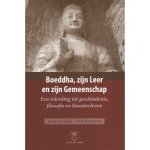Boeddha, zijn leer en zijn gemeenschap