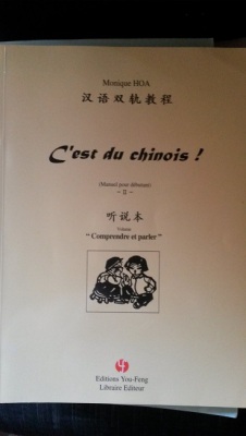 C'est du chinois 2 - Comprendre et parler