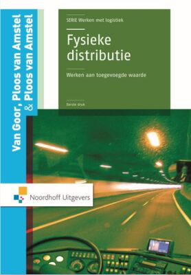 Fysieke distributie: Werken aan toegevoegde waarde