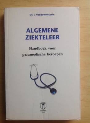 Algemene ziekteleer - Handboek voor paramedische beroepen
