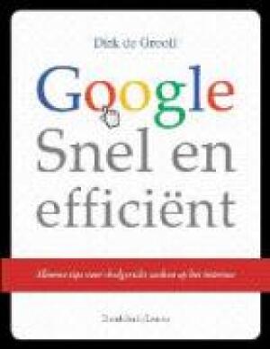 Google snel en efficiënt