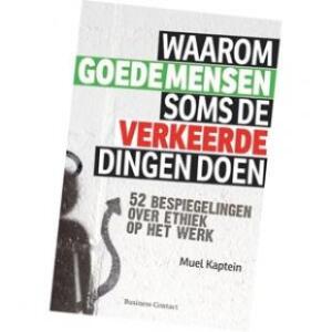 Waarom goede mensen soms de verkeerde dingen doen