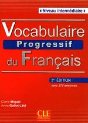 Vocabulaire progressif du francais, niveau intermediaire