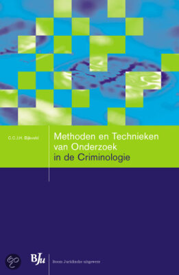 Methoden en technieken van onderzoek in de criminologie