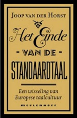 Het einde van de standaardtaal