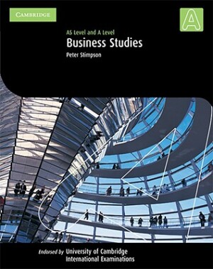 Business Studies: AS Level and A Level