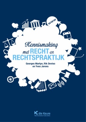 Een kennismaking met recht en rechtspraktijk