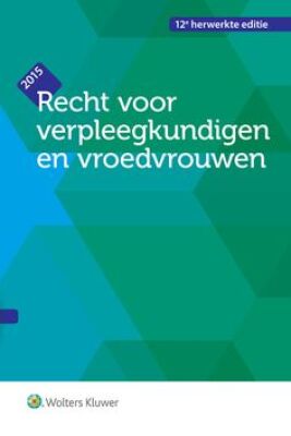 Recht voor verpleegkundigen en vroedvrouwen