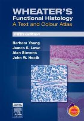 Wheater's functional histology 5th edition