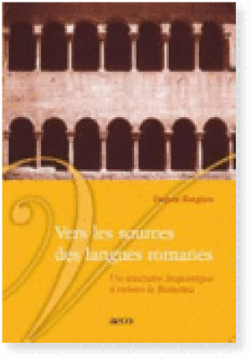 Vers les sources des langues romanes