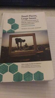 Small Places, Large Issues. An introduction to social and cultural anthropology.
