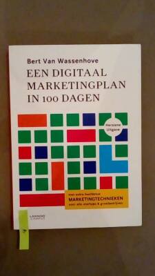 Een digitaal marketingplan in 100 dagen (herziene uitgave - 2016)