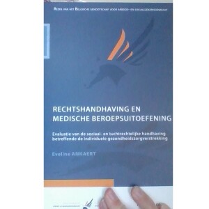 Rechtshandhaving en medische beroepsuitoefening NIEUW