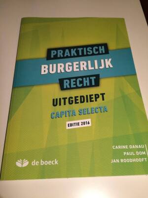 praktisch burgerlijk recht uitgediept Capita selecta