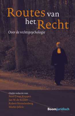 Routes van het recht. Over de rechtspyschologie (2017)