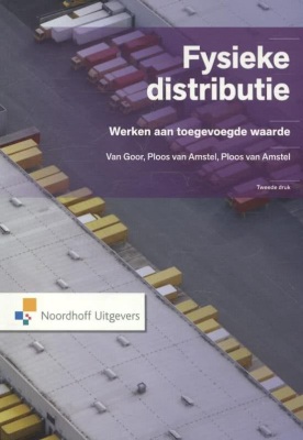 Fysieke Distributie: Toegevoegde waarde in ketenperspectief