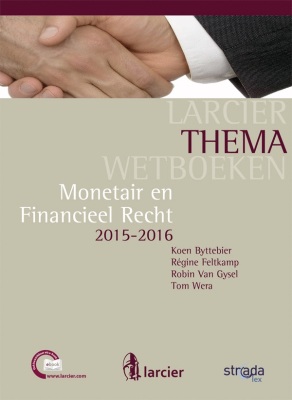 Larcher themawetboeken Monetair en financieel recht 2015-2016